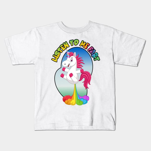 Listen To Me Fart Kids T-Shirt by Quadrobyte